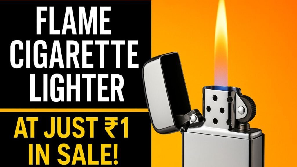 Flame Cigarette Lighter at Just ₹1 in Sale!
