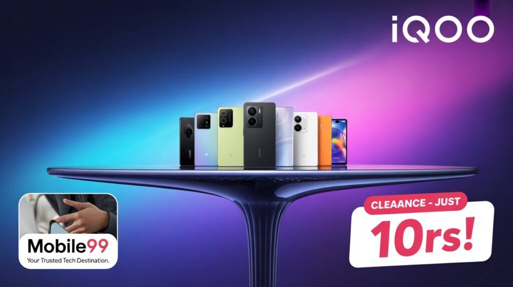 iQOO Phones Clearance Sale ₹10